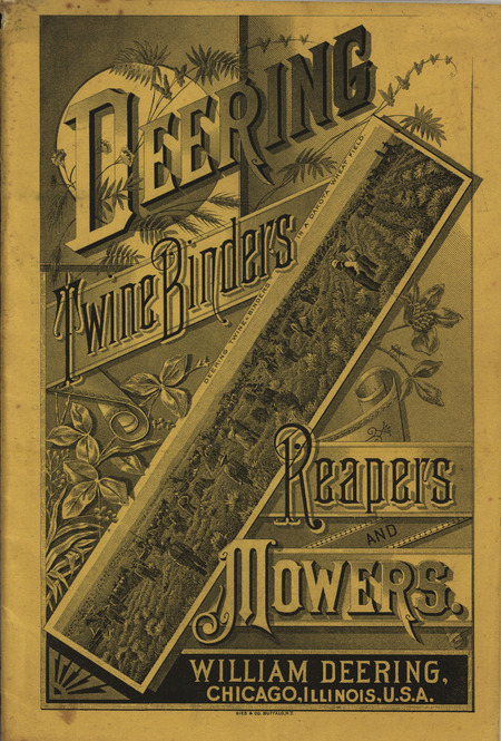 Illustrated catalog describing the twine binders, reapers and mowers offered by William Deering Company in 1883.