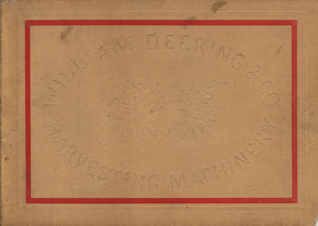 Illustrated catalog describing the agricultural implements offered by William Deering Company,.