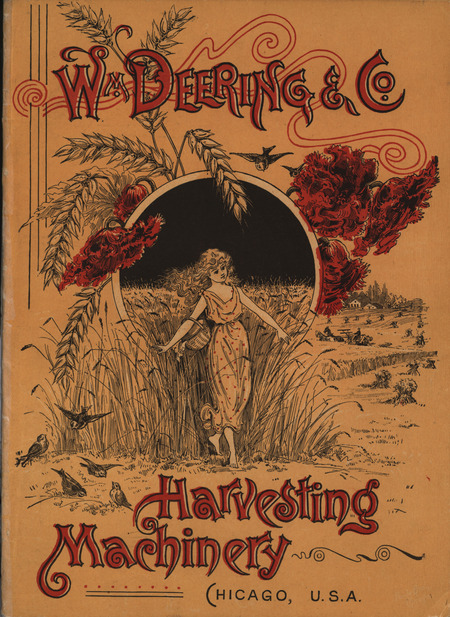 Illustrated catalog describing the harvesting machinery product line offered by WM. Deering and Company.