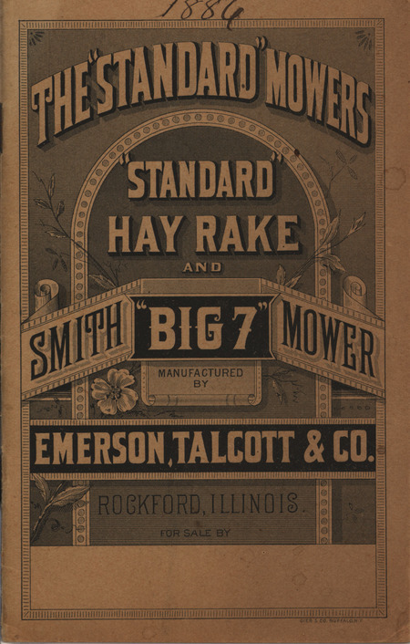 Illustrated catalog describing the standard hay rake and smith big 7 mower offered by the Emerson, Talcott and Company in 1886.