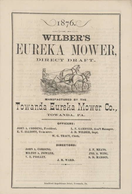 Illustrated catalog describing the agricultural implements offered by Towanda Eureka Mower Company in 1876.