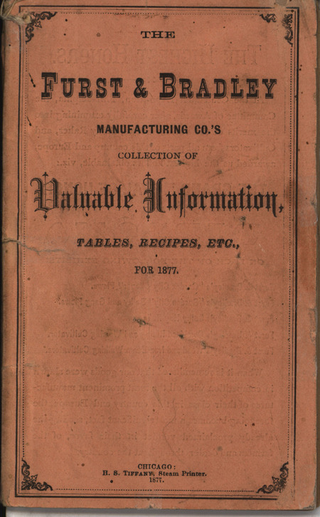 Illustrated catalog describing the agricultural implements offered by the Furst and Bradley Manufacturing Company in 1877.