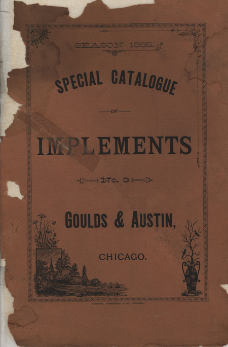 Catalog describing agricultural implements offered by Goulds and Austin in 1885.