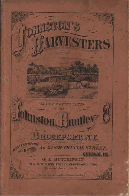 Illustrated catalog describing the harvesters and related agricultural products offered by Johnston, Huntley and Company in 1870.