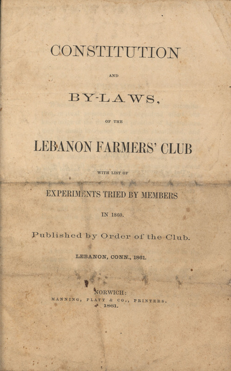Constitution and by-laws for the farmers club in Lebanon, Connecticut in 1861.