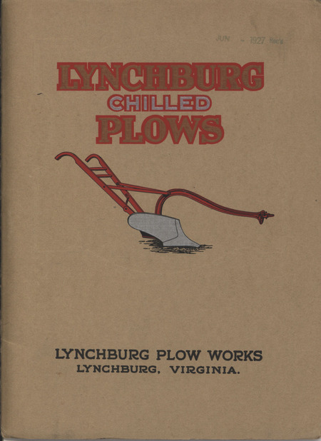 Illustrated catalog describing the agricultural implements offered by the Lynchburg Plow Works in 1927.