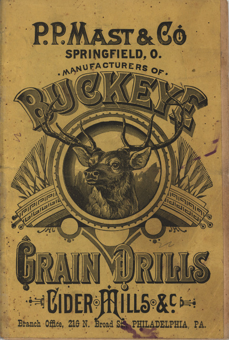 Illustrated catalog describing the Buckeye Agricultural Works offered by P. P. Mast and Company in 1886.