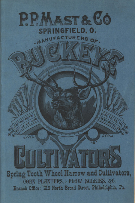 Illustrated catalog describing the Buckeye cultivators offered by the P. P. Mast and Company in 1886.