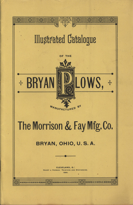 Illustrated catalog describing the Bryan Plows offered by The Morrison and Fay Manufacturing Company in 1886.