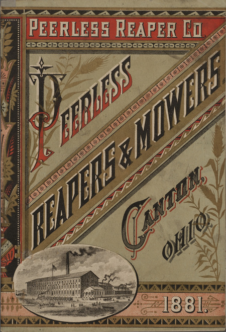 Illustrated catalog describing the agricultural implements offered by Peerless Reaper Company in 1881.