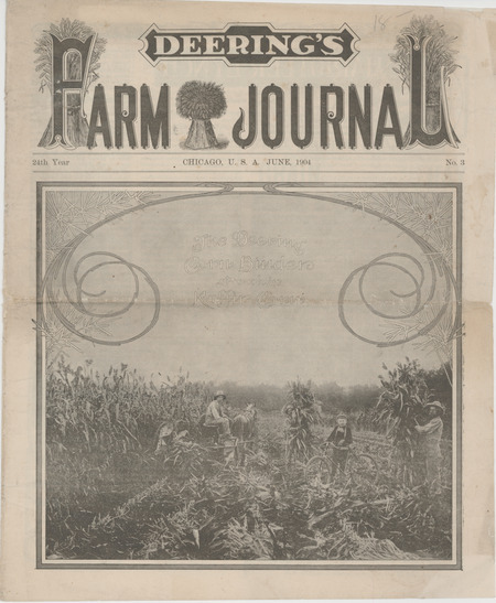 Deering's Farm Journal published in June of 1904. Journal contains articles about farming as well as advertisements.
