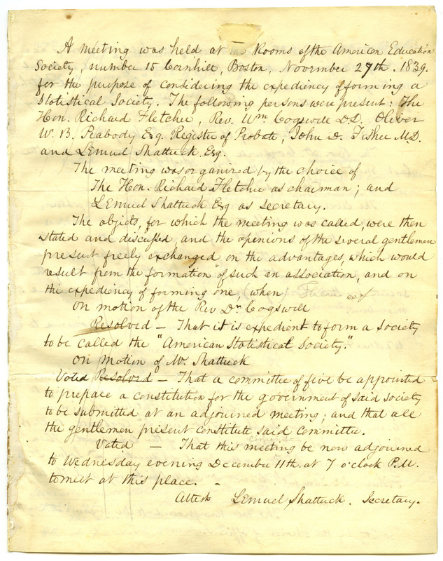 These administrative records, 1838-1860, (originally bound together in a volume) document the earliest activities of the American Statistical Association. Included are letters of acceptance from early ASA members as well as the handwritten minutes of the first two organizational meetings and the original constitution.