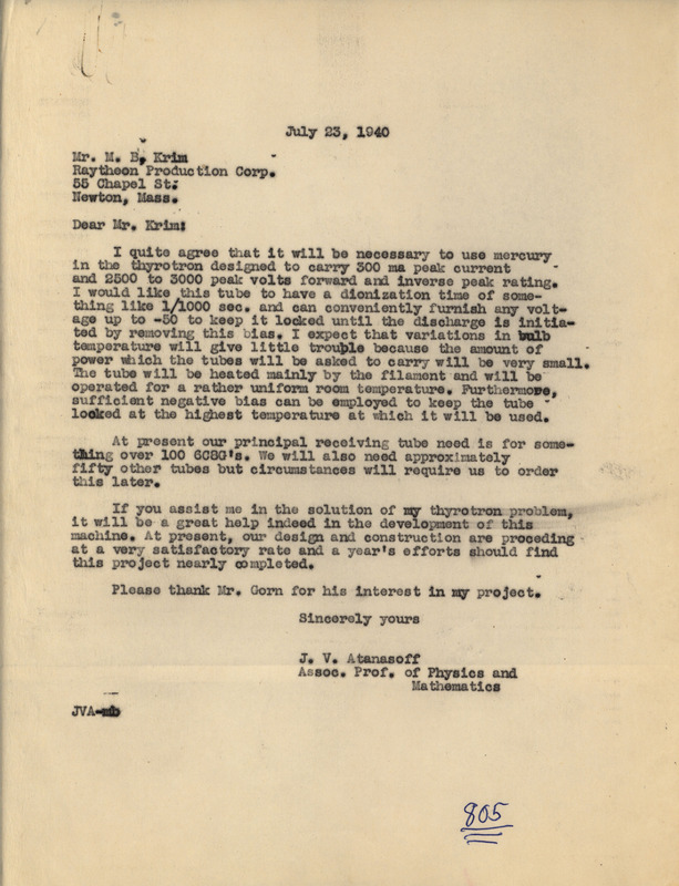 Letter from John V. Atanasoff to N. B. Krim of the Raytheon Production Corporation regarding the purchase of vacuum tubes, July 23, 1940. The letter details the number of tubes and the voltage Atanasoff needs to complete his computing machine.
