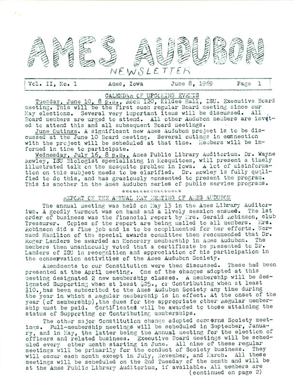 The newsletter of the Ames Audubon Society, Volume 2, Number 1, June 8, 1969. Highlights of the newsletter include a report on the annual May meeting of the society and a summary of a successful spring bird survey held within a 20 miles radius of Ames.