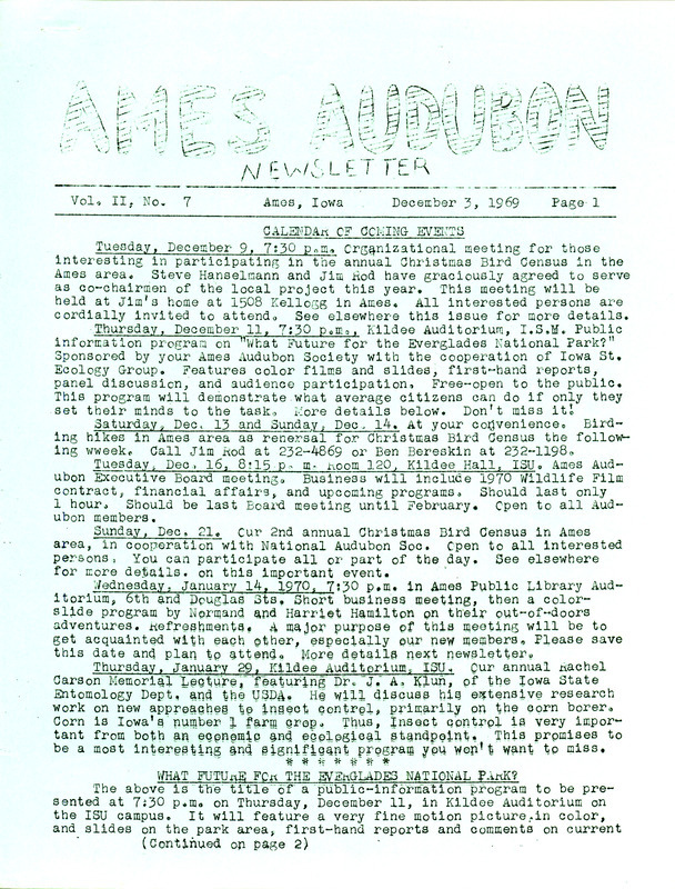 The newsletter of the Ames Audubon Society, Volume 2, Number 7, December 3, 1969. Highlights of the newsletter include information on participation in the 1969 Audubon Christmas Bird Census, an article on bird banding by Jim Rod, and reports on recent activities including the launch of the Audubon Wildlife Films series and the official incorporation of the Ames Audubon Society as a non-profit corporation.