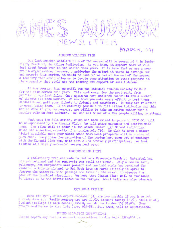 The newsletter of the Ames Audubon Society, March 1971. Highlights of the newsletter include details and promotion of the last Audubon Wildlife Film of the season and a report of a field trip to Lake Red Rock.