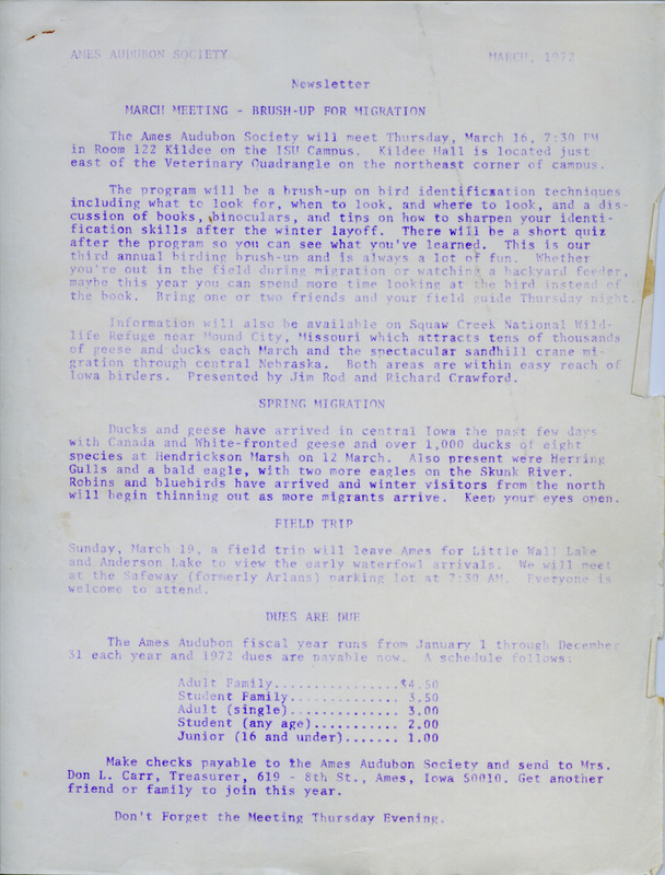 The newsletter of the Ames Audubon Society, March 1972. Highlights of the newsletter include the details of the next program of the society which will feature a refresher on bird identification skills and a report on spring 1972 migration.