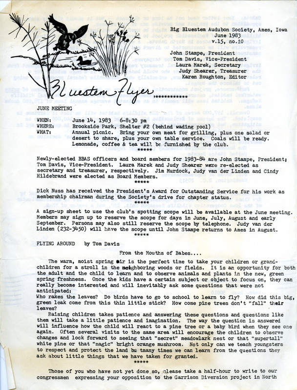 The newsletter of the Big Bluestem Audubon Society, Volume 15, Number 10, June 1983. Highlights of the newsletter include a column by Tom Davis encouraging adults to involve children in observing nature and details on how society members can express opposition to the Garrison Diversion Project in North Dakota.