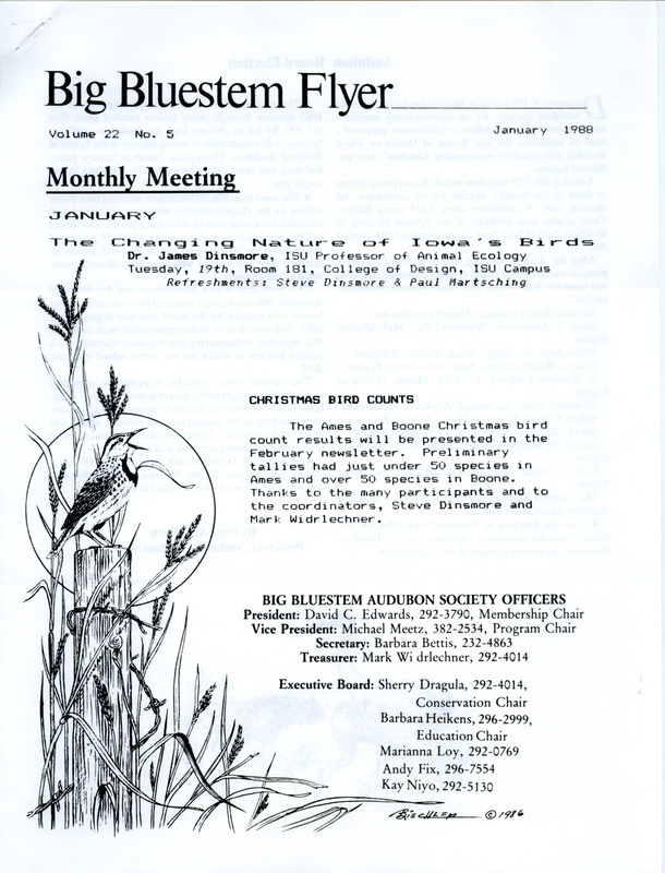 The newsletter of the Big Bluestem Audubon Society, Volume 22, Number 5, January 1988. Highlights of the newsletter include details on the National Audubon Society Boards of Directors election from NAS president Peter A.A. Berle and a list of spring 1988 events with information on topics and speakers.