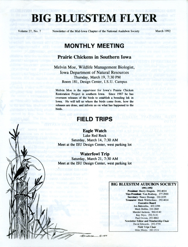 The newsletter of the Big Bluestem Audubon Society, Volume 27, Number 7, March 1992. Highlights of the newsletter include bird sightings from central Iowa contributed by Maridel Jackson, a report of a February field trip, and an article on bird mortality as a result of collisions with glass.