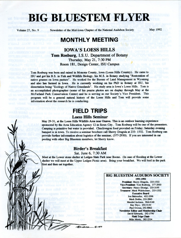 The newsletter of the Big Bluestem Audubon Society, Volume 27, Number 9, May 1992. Highlights of the newsletter include reports of several field trips in April and early May, a schedule of events taking place at the Ames High Prairie during the summer, and the society's 1991-1992 finances and 1992-1993 budget plan.