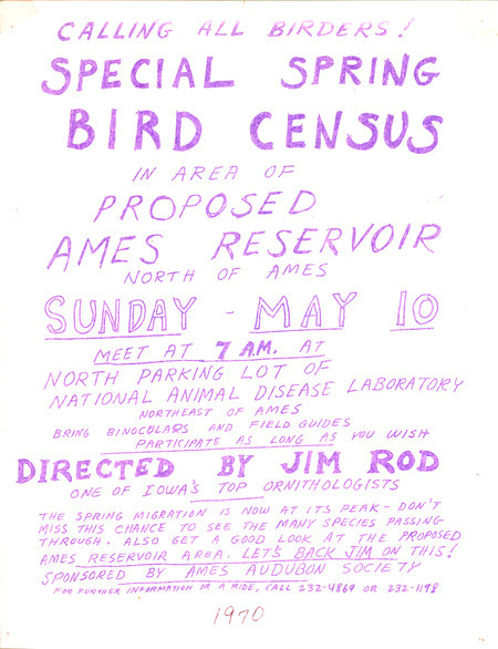 Flyer calling for area birders to join in a special spring bird census north of Ames on May 10, 1970, sponsored by the Ames Audubon Society. The census was directed by Jim Rod.