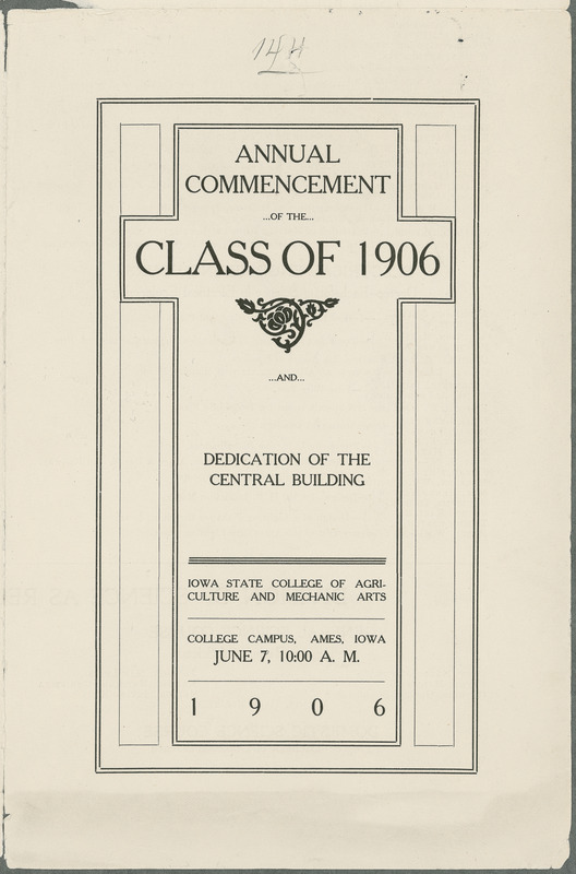 Includes commencement program, invitation and list of commencement week activities, held May 31st -June 7th, 1906. One sheet folded into fourths and one invitation card.