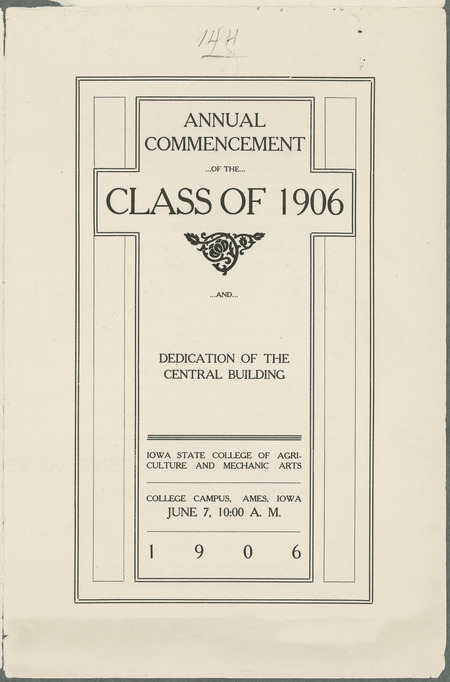Includes commencement program, invitation and list of commencement week activities, held May 31st -June 7th, 1906. One sheet folded into fourths and one invitation card.