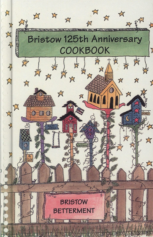 A community cookbook by Bristow Betterment in honor of Bristow, Iowa’s 125th anniversary. It includes recipes, local history, and tributes to town residents and veterans.