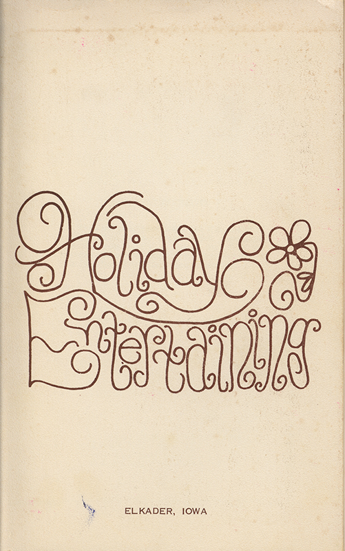 This cookbook compiled by the Elkader Jaycee-ettes includes advertisements.