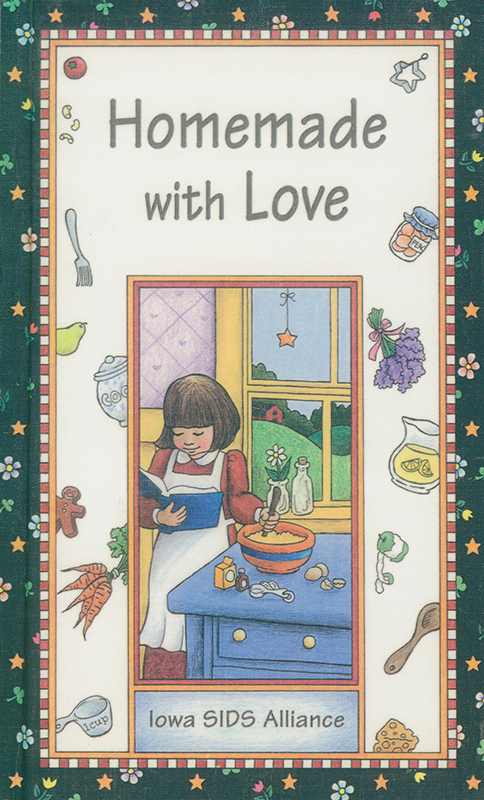 This cookbook compiled by the Iowa SIDS Alliance includes household tips.