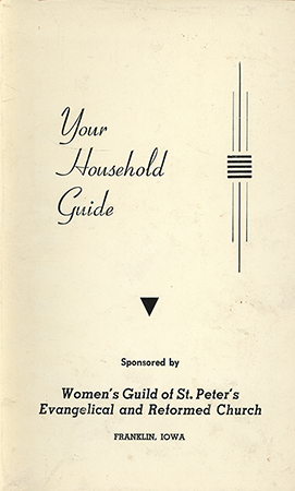A compilation of 1,001 household hints on baking, sewing, canning, gardening, and more. Sponsored by the Women's Guild of St. Peter's Evangelical and Reformed Church in Franklin, Iowa, this guide reflects mid-20th-century domestic practices in rural American life.