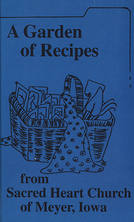 This cookbook compiled by Sacred Heart Church of Meyer, Iowa includes a history of the church and household tips.