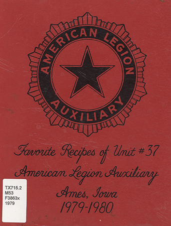 This cookbook compiled by the Ames American Legion Auxiliary includes household tips.