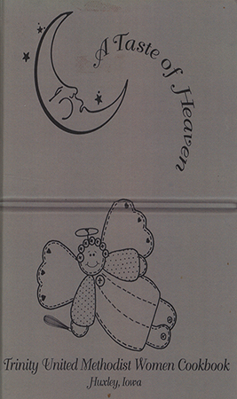 This cookbook was compiled for the 25th anniversary of the Trinity United Methodist Church. It includes "heritage recipes," appetizers, breads, cakes, desserts, main dishes, salads, soups, and sandwiches. It also has a section with recipes for children.