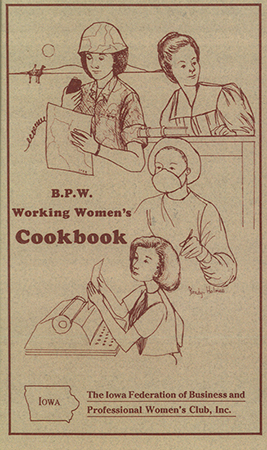 This cookbook was compiled by the Iowa Federation of Business and Professional Women's Clubs. It includes text on famous Iowa women from history. Recipes include appetizers, breakfast, alcoholic beverages, main dishes, side dishes, pies, and desserts.