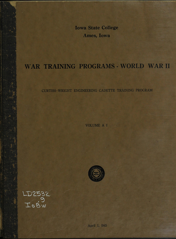 Curtiss-Wright Engineering Cadette Training Program is volume 1 of the War Training Programs--World War II [Series A].