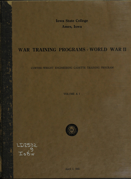 Curtiss-Wright Engineering Cadette Training Program is volume 1 of the War Training Programs--World War II [Series A].