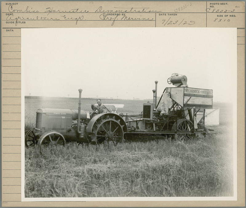 McCormick-Deering combine harvester demonstration. Agricultural Engineering Department. Ordered by Professor Mervine. 7/23/29.