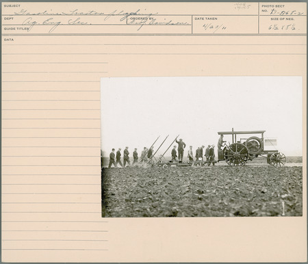Gasoline Tractor ploughing. Agricultural Engineering Section Ordered by Professor Davidson. 4/20/11.