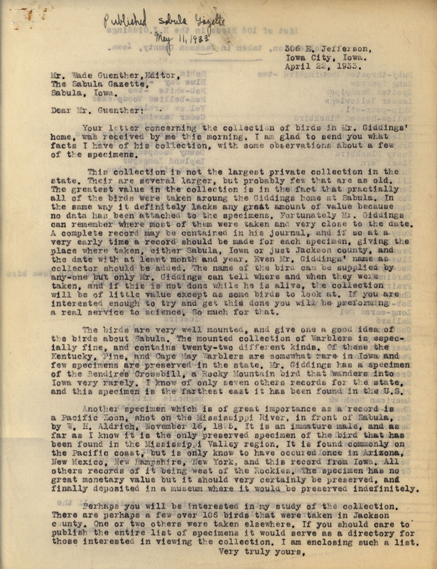 Letter from Philip DuMont to Wade Guenther dated April 22, 1933 and published in the Sabula Gazette on May 11, 1933. In this letter DuMont says that the bird specimens collected by H.J. Giddings should be labelled with the date and place they were collected, and includes a list of the species that DuMont compiled when he studied the collection. This document is in response to a letter from Wade Guenther: https://n2t.net/ark:/87292/w91c1tf5z.