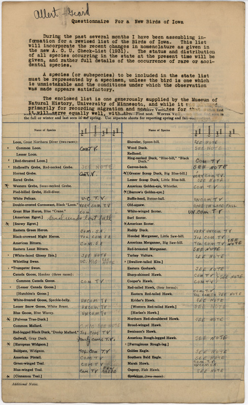 Annotated checklist of birds. Oscar Allert responds to Philip DuMont's questionnaire requesting specimens and sight records needed for his revised list of the birds of Iowa. Allert reports on whether the species is present, if it breeds in state, how common or rare the bird is, and if there is a specimen available.