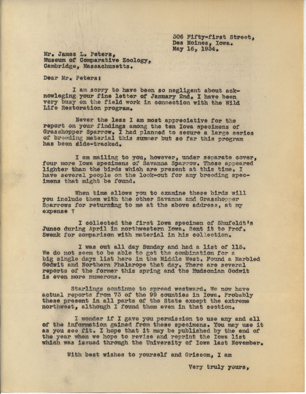 Letter from Philip DuMont to James Peters dated May 16, 1934. DuMont sends more Savannah Sparrow specimens to Peters for review, and discusses some birds he has recently sighted in Iowa. This document is in response to a letter from Peters: https://n2t.net/ark:/87292/w96688q00.