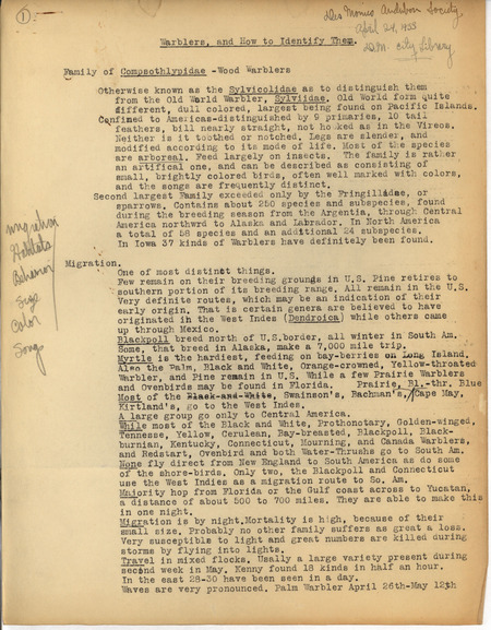 Lecture notes delivered April 24, 1933. Notes on the identification of Warblers used for a meeting of the Des Moines Audubon Society. The keys for identification include: migration, habitats, behavior, size, color, and songs.
