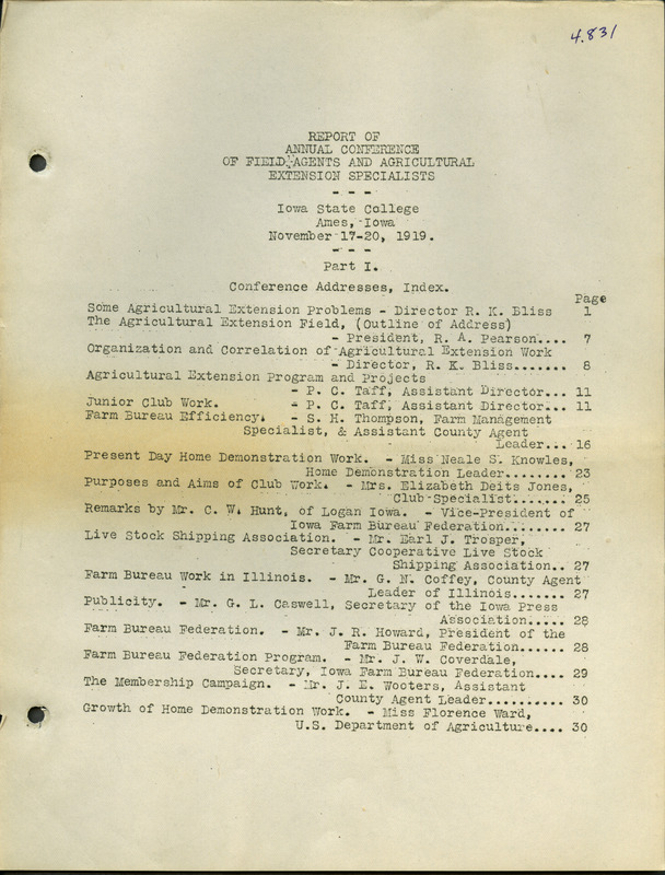Report covers the state of agricultural organizations in 1919 with several addresses given by prominent individuals involved in extension, including Ralph K. Bliss, and P.C. Taff, among others. Includes an interesting address by Ralph K. Bliss that touches of the inclusion of women in agricultural affairs.