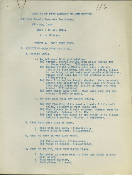 An outline of five lessons in agriculture given at the Clinton County Teachers Institute. Lessons include: Good Seed Corn, Good Seed, Good Soil, Weeds, and Insects of Corn.