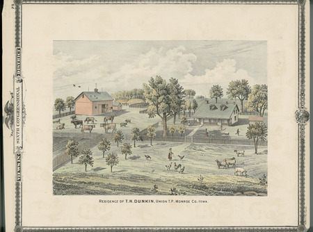 Illustration of the residence of T. H. Dunkin, Union Township, Monroe County, Iowa. Published in Andreas, A. T., Illustrated Historical Atlas of the State of Iowa, Chicago: Andreas Atlas Co., 1875, pages 75-76.