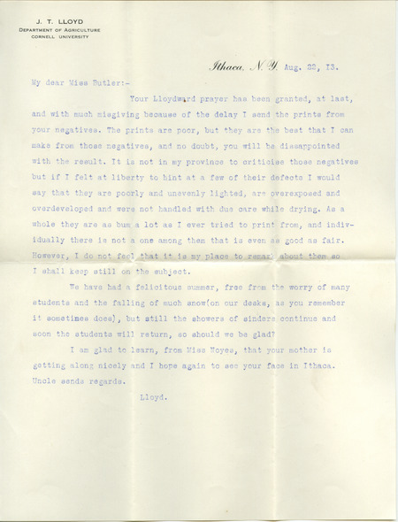 Letter from J. T. Lloyd, Department of Agriculture, Cornell University, to Hortense Butler. Mr. Lloyd is commenting on the prints he has sent which were made from poor quality negatives.
