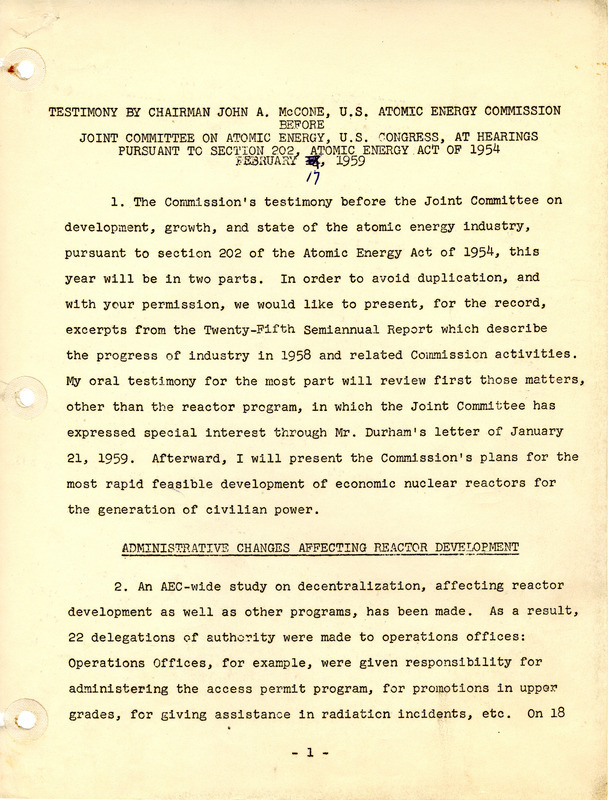 Testimony by Chairman John A. McCone, U.S. Atomic Energy Commission before Joint Committee on Atomic Energy, U.S. Congress, at hearings pursuant to Section 202, Atomic Energy Act of 1954, February 17, 1959