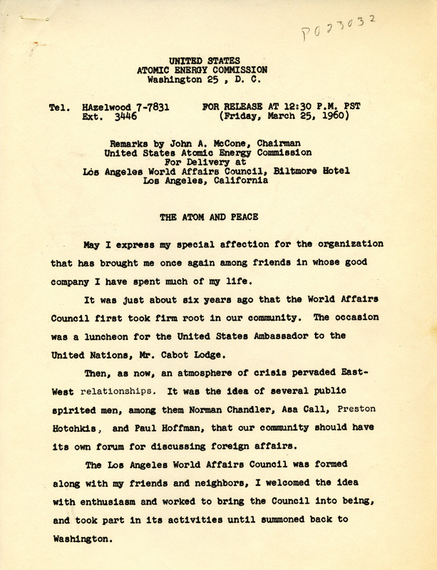 Annotation: "For release at 12:30 P.M. PST (Friday, March 25, 1960);Remarks by John A. McCone, Chairman United States Atomic Energy Commission For Delivery at Los Angeles World Affairs Council, Biltmore Hotel Los Angeles, California;The Atom and Peace"